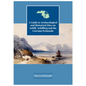 Cover of book 'A Guide to Archaeological and Historical Sites on Achill, Achillbeg and the Corraun Peninsula', by Theresa McDonald